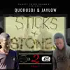 Quorusdj - Sticks & Stones 2
